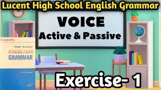 Exercise 1 Voice | chapter 11 Lucent High School Grammar | Active and passive voice in hindi #voice