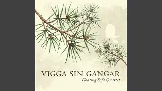 Vigga sin gangar (feat. Guro Kvifte Nesheim)