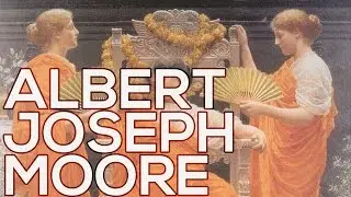 Albert Joseph Moore: A collection of 57 paintings (HD)