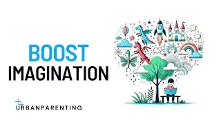 Do These 9 Things to Boost Your Child&rsquo;s Imagination
