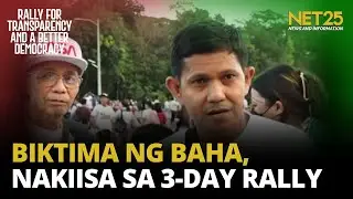 Mga biktima ng baha, nakiisa sa Rally for Transparency and a Better Democracy