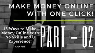 Make Money Online with ONE CLICK!-[Make Money Online with No Skills and 0 Experience!]