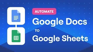 Sync Google Docs with Google Sheets Automatically