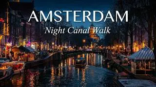 Night View at Amsterdam Canals