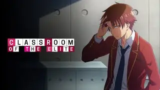Ayanokoji AMV &ndash; Shadow in My Room | Classroom of the Elite (Psychological Edit)