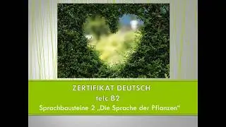 telc B2 Sprachbausteine - Die Sprache der Pflanzen