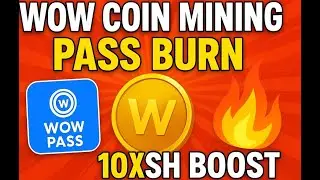 WOW Coin Mining TUTORIAL 2025 | Earn Passive Income +10X Hash Boost with WOW PASS (Win $10,000 OKX!)