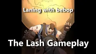 The Lash forced to lane with Bebop  - Full Deadlock Gameplay