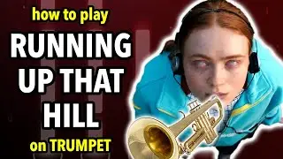 How to play Running Up That Hill on Trumpet | Brassified