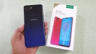 Oppo F9 Pro Unboxing & Hands On !