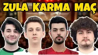 ZULA SÜPER LİG KARMA MAÇI / ZULA OYUN (Maxic,W4sLi,Y4K7T,Goupo)