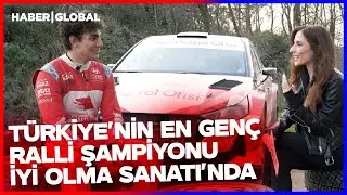 Türkiye'nin En Genç Ralli Şampiyonu Kerem Kazaz Dilara Aydın ile İyi Olma Sanatı'nda...