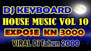 DJ HOUSE MUSIC KN 3000 VOLUME 10