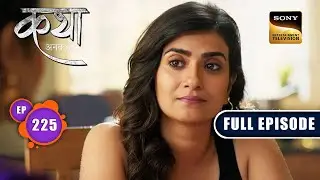 इश्क़ के गुनाहगार | Katha Ankahee - Ep 225 | Full Episode | 13 October 2023