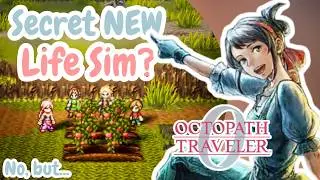 Is Octopath Traveler 0 Secretly a Life Sim? | Character Creation, Choices & Town Building