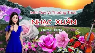 NHẠC XUÂN TRƯỚC 1975