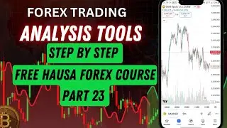 TradingView Tools for Analysis -  Forex Course in hausa  (Part 23)