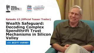 Wealth Safeguard: Decoding Complex Spendthrift Trust Mechanisms in Silicon Valley | Official Teaser