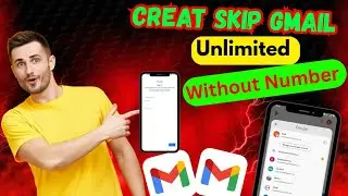 Unlimited Gmail Account Without Phone Verification | Unlimited Gmail Create Method 2025 Skip Gmail