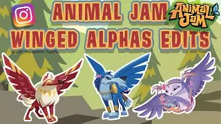 Animal Jam Winged Alphas Edits!