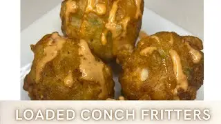 LOADED CONCH FRITTERS #conchfritters