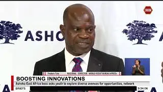 Ashoka East Africa boss asks youth to explore diverse avenues for opportunities, network