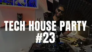 TECH HOUSE PARTY DJ MIX #23 11/07/2025