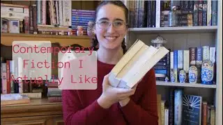 Contemporary Fiction I Actually Like