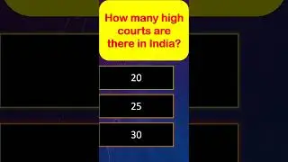 gk | gk question | gk questions | How many High courts in India | Number of High Courts | CE mania