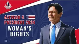 Women's Rights Equal Opportunity s!! #azevedoforpresident2024