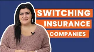 Switching Insurance Companies