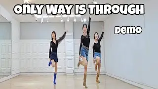 Only Way Is Through - Line Dance (Demo)