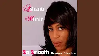 So Smooth (Wadz 12th Note Mix)