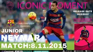 NEYMAR JR ICONIC MOMENT:BARCELONA FANMADE TRAILER||PES 2021 MOBILE
