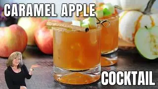 Caramel Apple Cocktail: The Drink you NEED for Fall!