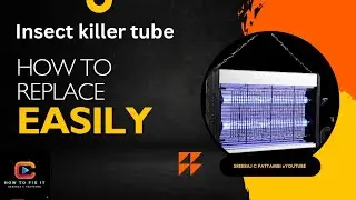 How to replace your insect killer tube easily @sreeraj.c.pattambi 