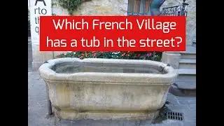 Name this French village very popular with English speaking people