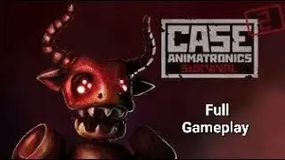 CASE 2 Animatronics Episode 2 Full Gameplay