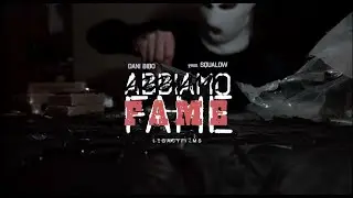 Dani Bibo - ABBIAMO FAME Prod. SquaLow [Official Video]
