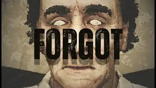 FORGOT Gameplay Walkthrough Full game - No Commentary