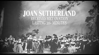 Joan Sutherland Receives Met Ovation Lasting 20+ Minutes