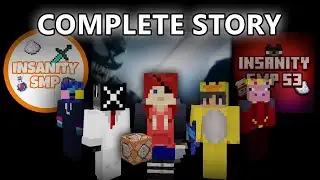The Entire Insanity SMP In 45 Minutes