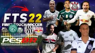 LAN&Ccedil;OU FTS 2022 MOD PES BRASIL VERS&Atilde;O BETA COM CAMPEONATO PAULISTA ATUALIZADO GR&Aacute;FICOS EM HD