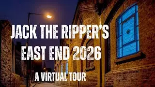 Whitechapel 2026: Tracing the Ripper's Shadow in Modern East London.