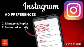 *Instagram ad preferences* View and manage ad topics, Recent ad activity #instagramads