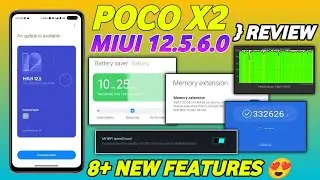🇮🇳 POCO X2 MIUI 12.5.6.0 AFTER UPDATE REVIEW | 8+ NEW FETURES AND BUG,S | CAMERA DEAD ISSUE SOLVED