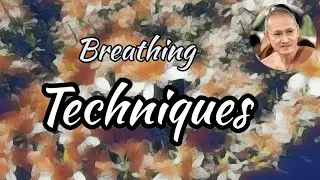 About Breathing Meditation Techniques [Eng/Thai] &para; Tan Ajahn Dtun