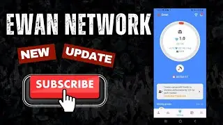 Ewan Network New Update | Latest Features & Wallet Migration Explained | Tech Zone