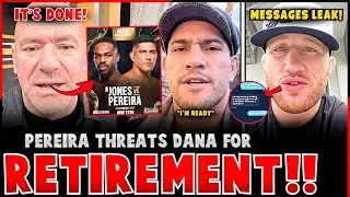 Alex Pereira WANTS Jon Jones or THREATS Dana for RETIREMENT! | Justin Gaethje's MESSAGES LEAKED!