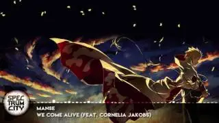 Manse - We Come Alive (feat. Cornelia Jakobs) (Progressive House)